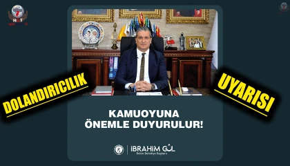 BAŞKAN GÜL’DEN DOLANDIRICILIK UYARISI