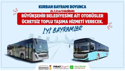 Kahramanmaraşta belediye otobüsleri bayramda ücretsiz hizmet verecek
