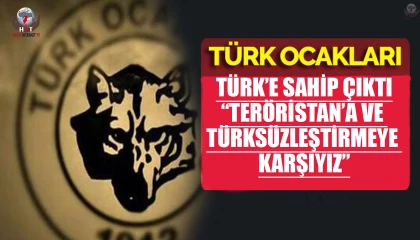 TÜRK OCAKLARI TÜRK’E SAHİP ÇIKTI “TERÖRİSTAN’A VE TÜRKSÜZLEŞTİRMEYE KARŞIYIZ”