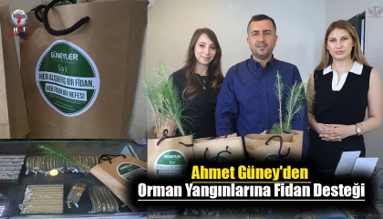 Ahmet Güney'den Orman Yangınlarına Fidan Desteği