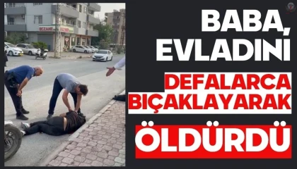 Babası tarafından öldürülen 22 yaşındaki gencin madde bağımlısı olduğu ortaya çıktı