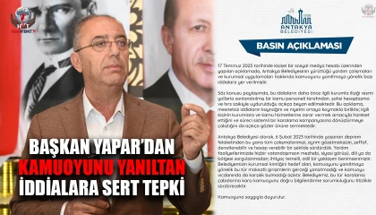 BAŞKAN YAPAR’DAN KAMUOYUNU YANILTAN İDDİALARA SERT TEPKİ
