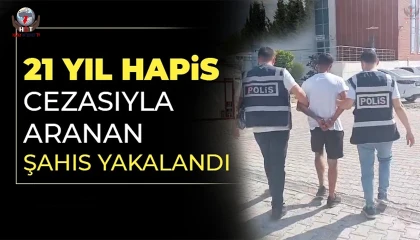Hatayda 21 yıl kesinleşmiş hapis cezasıyla aranan şahıs yakalandı