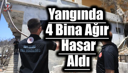 Hatayda yangında 4 bina ağır hasar aldı