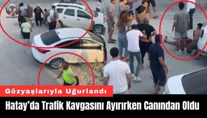 Kavgayı ayırmak isterken aldığı bıçak darbesiyle hayatını kaybettiği ortaya çıktı