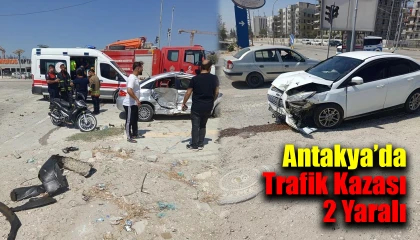 Antakya’da trafik kazası : 2 yaralı