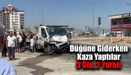 Düğüne giderken kaza yaptılar: 3 ölü, 2 yaralı