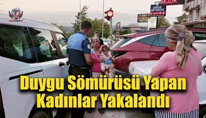 Hatay'da evlatlarıyla duygu sömürüsü yapan dilenci kadınlar yakalandı