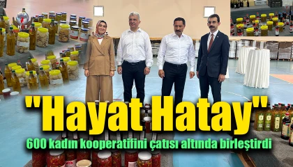 Hayat Hatay: Kadın Kooperatifleriyle Yeniden Doğuş