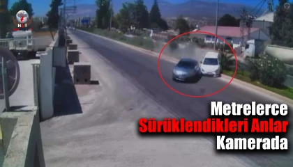 İki otomobilin çarpışarak metrelerce sürüklendikleri anlar kamerada