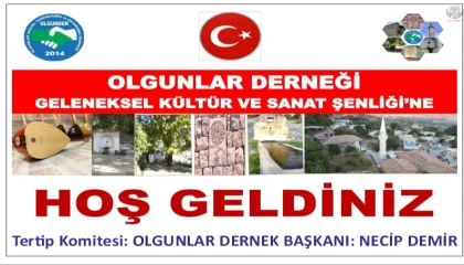 OLGUNDER'DEN AZİZ TOK ANISINA KÜLTÜR VE SANAT ŞÖLENİ