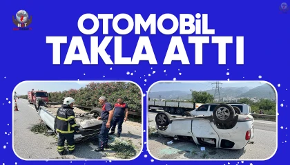 Takla atan otomobilin sürücüsü yaralandı