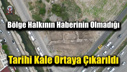 Varlığından bölge halkının haberinin bile olmadığı tarihi kale kazı çalışmalarıyla ortaya çıkarıldı