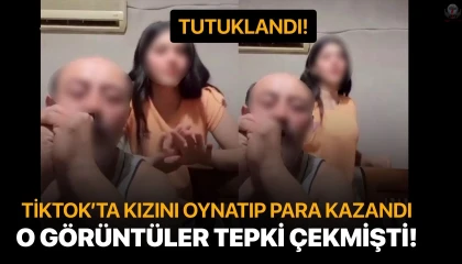 16 yaşındaki kızını Tiktokta dans ettirerek para kazanan baba tutuklandı