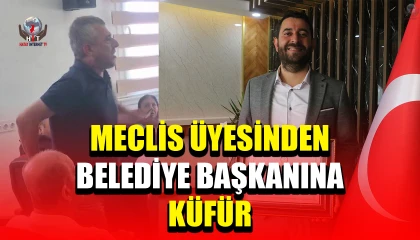 CHPli meclis üyesinin TİPli başkana ettiği küfür ortalığı savaş alanına çevirdi