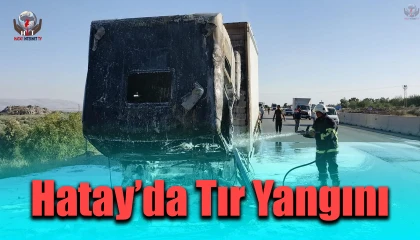 Hassada tır yangını