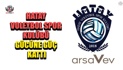 HATAY VOLEYBOL SPOR KULÜBÜ, ARSAVEV İLE GÜCÜNE GÜÇ KATTI