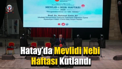 Hatayda Mevlidi Nebi haftası kutlandı