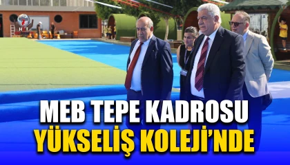 MEB TEPE KADROSU YÜKSELİŞ KOLEJİ’NDE