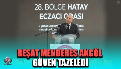 REŞAT MENDERES AKGÖL GÜVEN TAZELEDİ