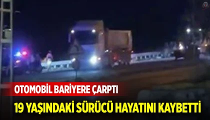Hatayda otomobil bariyere çarptı: 19 yaşındaki sürücü hayatını kaybetti