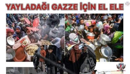 YAYLADAĞI’NDAN GAZZE’YE GÖNÜL KÖPRÜSÜ
