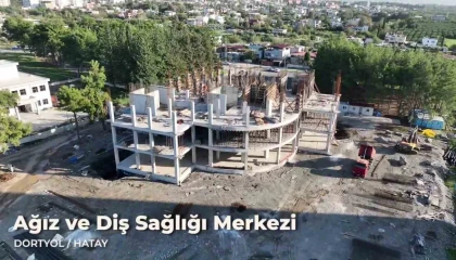 Dörtyolda ağız ve diş sağlığı merkezi inşaatında çalışmalar sürüyor