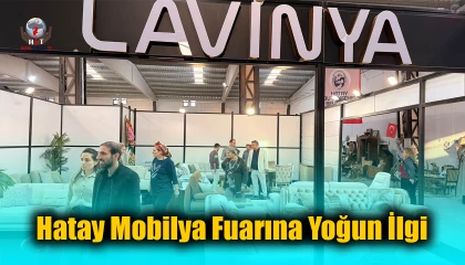 Hatay Mobilya Fuarına Yoğun İlgi