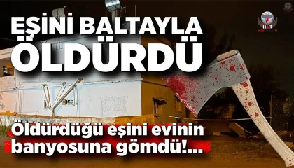 Hatay'da Öldürdüğü eşini evinin banyosuna gömdü