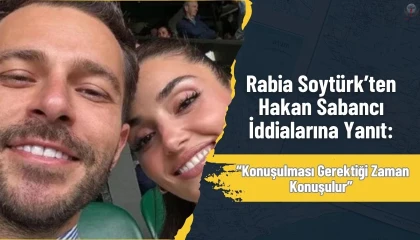 Rabia Soytürk'ten Hakan Sabancı iddialarına cevap verdi