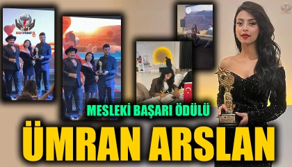 ÜMRAN ASLAN MESLEKİ BAŞARISINI KAPADOKYA’DA TAÇLANDIRDI
