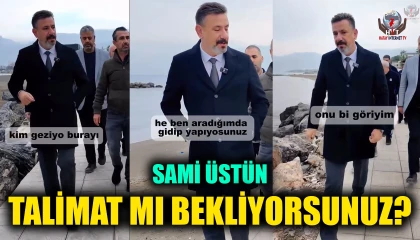 ÜSTÜN: TALİMAT MI BEKLİYORSUNUZ?