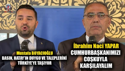 YAPAR: CUMHURBAŞKANIMIZI COŞKUYLA KARŞILAYALIM