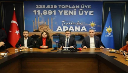 AK Partinin Adanadaki üye sayısı 328 bin 629 oldu