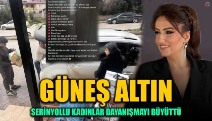 ALTIN: SERİNYOLLU KADINLAR DAYANIŞMAYI BÜYÜTTÜ