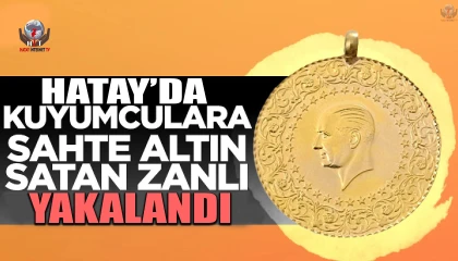 Hatayda kuyumcuya sahte altın satan 3 şahıs yakalandı