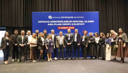 Antalyada 2040 yılına yönelik ulaşım sistemi oluşturmak için çalıştay