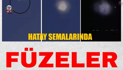 ABD, İsrail ve İranın füzeleri Hatay semalarında görüldü