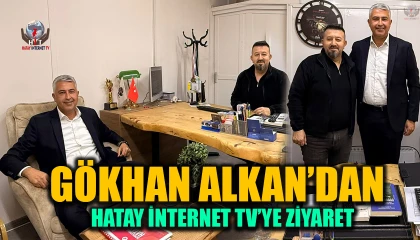 GÖKHAN ALKAN’DAN HATAY İNTERNET TV’YE ZİYARET