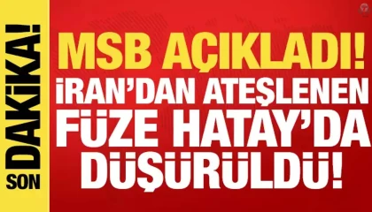 MSB: İRANDAN ATEŞLENEN FÜZE HATAYDA DÜŞÜRÜLDÜ