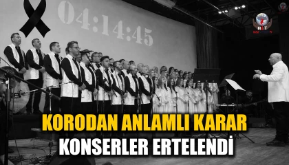 ACI HABERLER SONRASI KORODAN ANLAMLI KARAR: KONSERLER ERTELENDİ