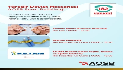 AOSB Semt Polikliniğinde hizmet yelpazesi genişliyor