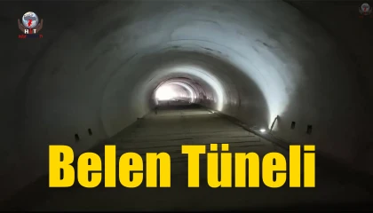Belen Tüneli Projesinde çalışmalar sürüyor