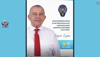CEYLAN: POLİS HAFTASI KUTLU OLSUN