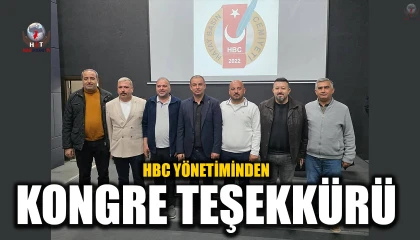 HBC YÖNETİMİNDEN KONGRE TEŞEKKÜRÜ
