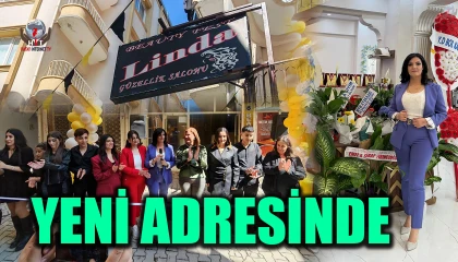 LİNDA GÜZELLİK SALONU YENİ ADRESİNDE HİZMETTE
