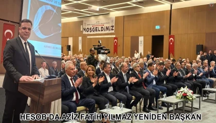 HESOB OLAĞAN KONGRESİ GERÇEKLEŞTİRİLDİ AZİZ FATİH YILMAZ GÜVEN TAZELEDİ
