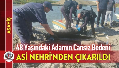 Asi Nehrinde erkek cesedi bulundu