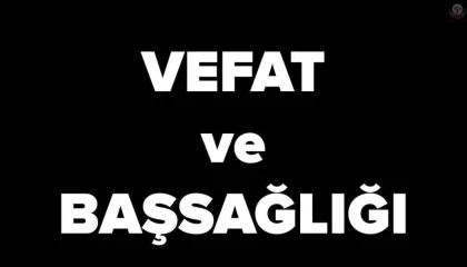 AYAKKABI İMALATÇISI ÖMER NALBANTOĞLU VEFAT ETTİ