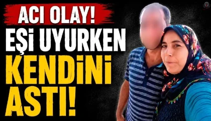 Eşi uyurken kendini asan 2 çocuk annesi kadın hayatını kaybetti